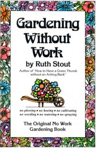 Ruth_Stout_Gardening_Without_Work