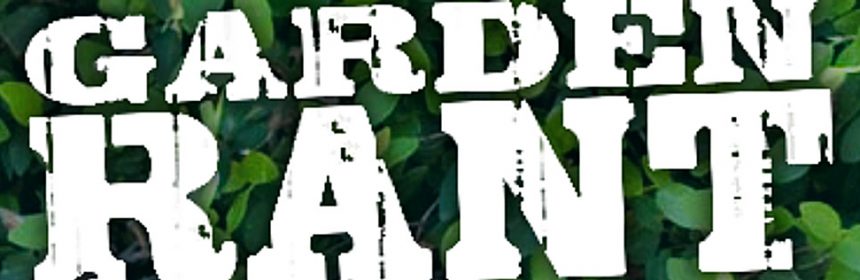 garden-rant